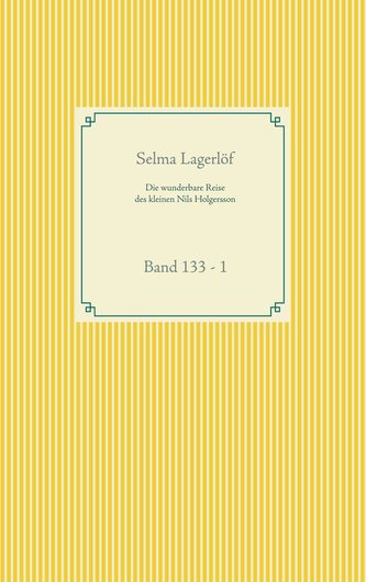 Die wunderbare Reise des kleinen Nils Holgersson