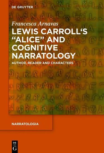 Lewis Carroll's \"Alice\" and Cognitive Narratology