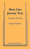 Here Lies Jeremy Troy