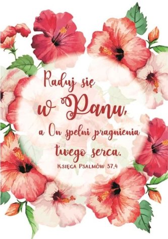 A Kartka składana - Raduj się w Panu KWIAT