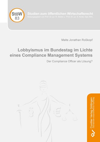 Lobbyismus im Bundestag im Lichte eines Compliance Management Systems
