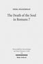 The Death of the Soul in Romans 7