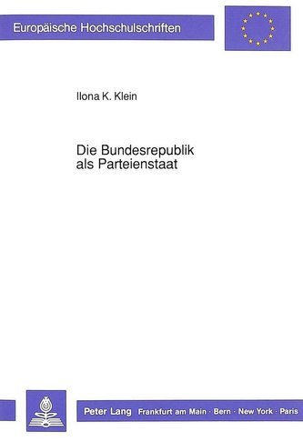 Die Bundesrepublik als Parteienstaat