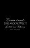 Es war einmal: eine andere Welt!