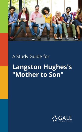 A Study Guide for Langston Hughes's \"Mother to Son\"