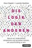 Die Logik der Anderen