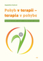 Pohyb v terapii - terapia v pohybe
