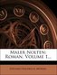 Maler Nolten: Roman, Volume 1...