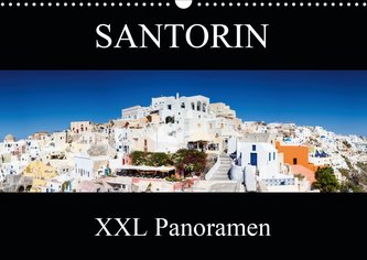 Santorin - XXL Panoramen (Wandkalender 2020 DIN A3 quer)