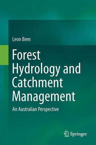 Forest Hydrology and Catchment Management
