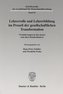 Lehrerrolle und Lehrerbildung im Prozess der gesellschaftlichen Transformation