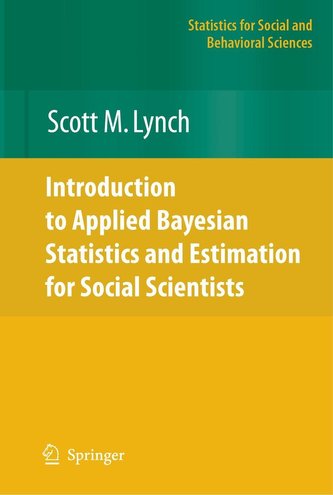 Introduction to Applied Bayesian Statistics and Estimation for Social Scientists
