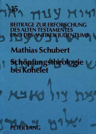 Schöpfungstheologie bei Kohelet