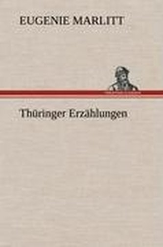 Thüringer Erzählungen Thüringer Erzählungen