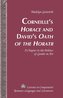 Corneille's Horace and David's Oath of the Horatii