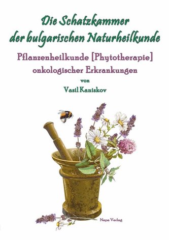 Die Schatzkammer der bulgarischen Naturheilkunde