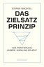 Das Zielsatz-Prinzip