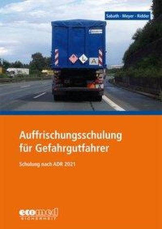 Auffrischungsschulung für Gefahrgutfahrer