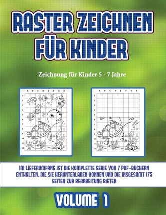 Zeichnung für Kinder 5 - 7 Jahre (Raster zeichnen für Kinder - Volume 1): Dieses Buch bringt Kindern bei, wie man Comic-Tiere mi