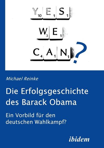 Die Erfolgsgeschichte des Barack Obama