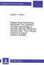 Religionizing, Romanizing Romantics: The Catholico-Christian Camouflage of the Early German Romantics: Wackenroder, Tieck, Noval