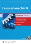 Feinwerkmechanik Prozesswissen. Aufgabenband. Mit DVD