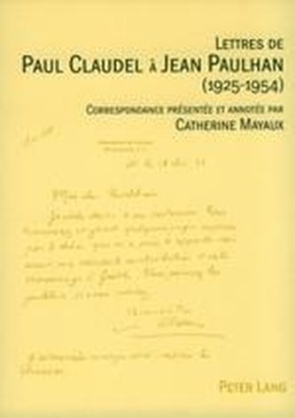 Lettres de Paul Claudel à Jean Paulhan (1925-1954)