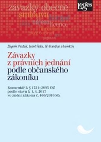 Závazky z právních jednání podle občanského zákoníku Závazky z právních jednání podle občanského zákoníku