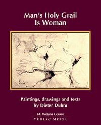 Man's Holy Grail is Woman