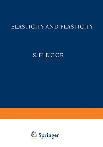 Elasticity and Plasticity / Elastizität und Plastizität