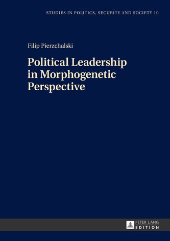 Political Leadership in Morphogenetic Perspective