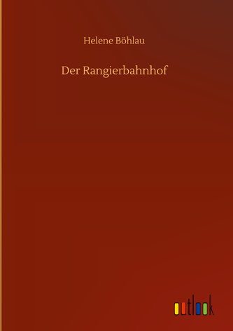 Der Rangierbahnhof