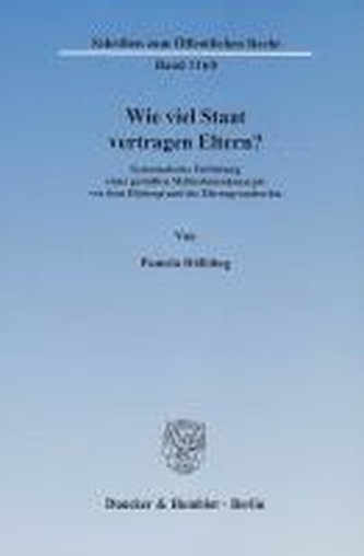 Wie viel Staat vertragen Eltern?