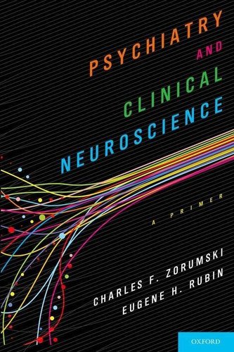 Psychiatry and Clinical Neuroscience: A Primer