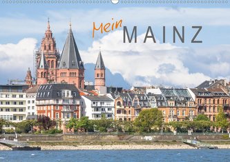 Mein Mainz (Wandkalender 2021 DIN A2 quer)