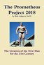 The Prometheus Project 2018