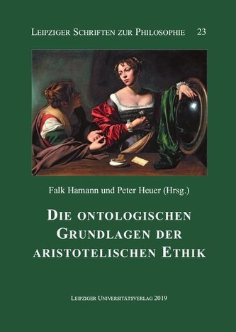 ontologischen Grundlagen der aristotelischen Ethik