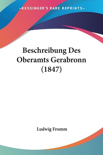 Beschreibung Des Oberamts Gerabronn (1847)