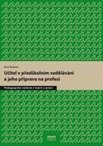 Učitel v předškolním vzdělávání a jeho příprava na profesi