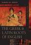 Greek & Latin Roots of English