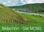 Bildschön - Die Mosel (Wandkalender 2021 DIN A4 quer)