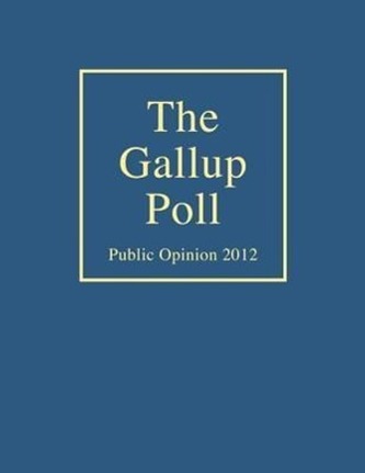 The Gallup Poll: Public Opinion 2012