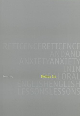 Reticence and Anxiety in Oral English Lessons