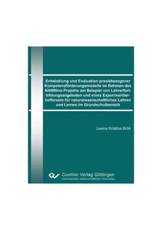 Entwicklung und Evaluation praxisbezogener Kompetenzförderungsmodelle im Rahmen des NAWIlino-Projekts am Beispiel von Lehrerfort