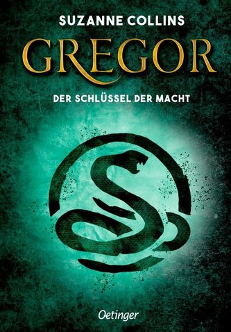 Gregor und der Schlüssel zur Macht