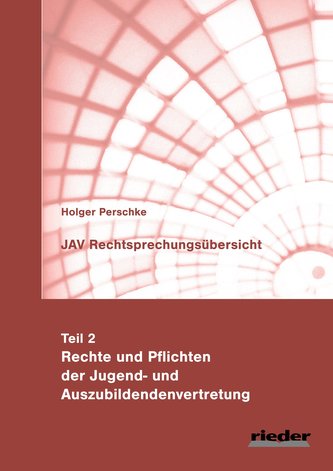 JAV Rechtsprechungsübersicht Teil 2