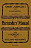 Bartenders' Manual: And a Guide for Hotels and Restaurants