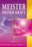 Meister deiner Kraft