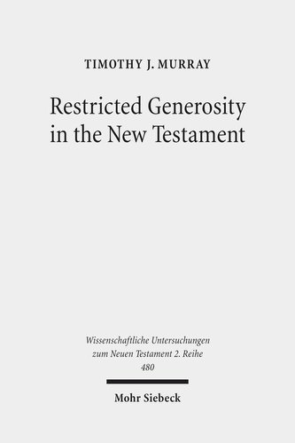 Restricted Generosity in the New Testament