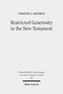 Restricted Generosity in the New Testament